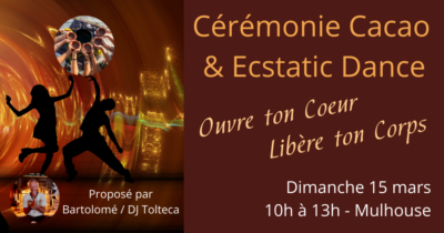 Cérémonie Cacao & Ecstatic Dance