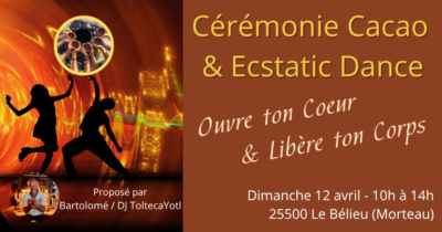Cérémonie Cacao & Ecstatic Dance