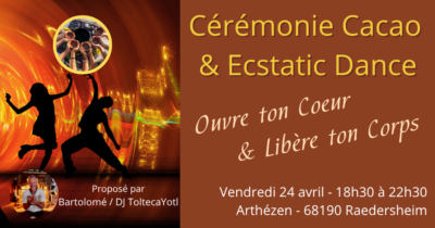 Cérémonie Cacao & Ecstatic Dance
